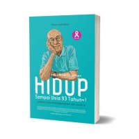 Image of Insya Allah Saya Akan Hidup Sampai Usia 93 Tahun +! : Lelakon cinta penyitas Kanker dan Covid - 19