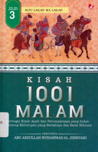 Image of Kisah 1001 Malam : Berbagai Kisah Ajaib dan Perumpamaan Yang Indah Tentang Kehidupan Yang Bersahaja dan Sarat Hikmah Jilid 3