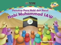Image of Penutup Para Nabi dan Rasul: Nabi Muhammad SAW