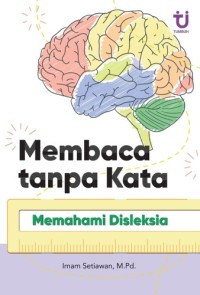 Image of Membaca tanpa Kata - Memahami Disleksia