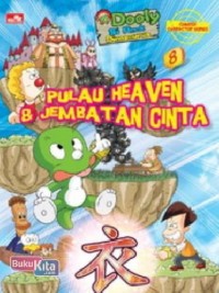 Image of Dooly Chinese Character:  Pulau Heaven dan Jembatan Cinta