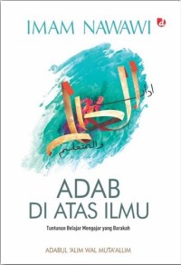 Image of Adab di Atas Ilmu