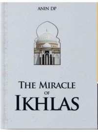 Image of The Miracle Of Ikhlas