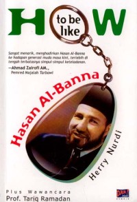 Image of How to be like Hasan Al-Banna