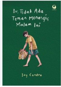 Image of Bu,Tidak ada teman Menangis Malam Ini