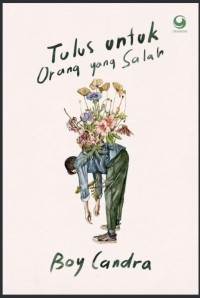 Image of Tulus untuk Orang yang Salah