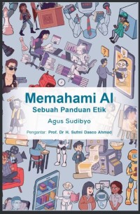 Image of Memahami AI :Sebuah Pnduan Etik