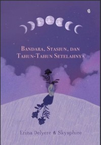 Image of Bandara Stasiun dan Tahun-tahun setelahnya