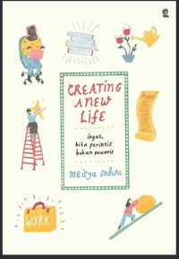 Image of Creating a new life : Ingat kita perintis bukan pewaris