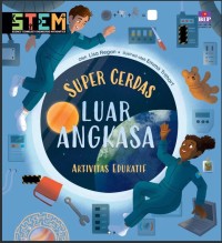 Image of Super Cerdas Aktivitas Eedukatif : Luar Angkasa