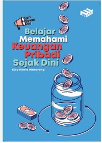 Image of Seri Piawai Diri : Belajar Memahami Keuangan Pribadi Sejak Dini