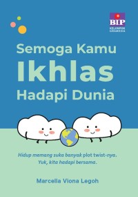 Image of Semoga Kamu Ikhlas Hadapi Dunia