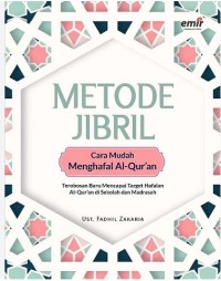 Image of Metode Jibril  : Cara Mudah Menghafal AL Qur'an Trobosan Baru mencapai target hafalan AL Quran di Sekolah dan Madrasah