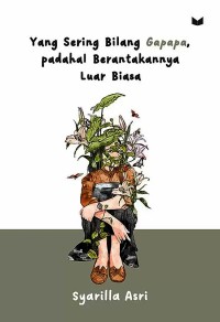 Image of Yang Sering Bilang gapapa padahal berantakannya Luar Biasa