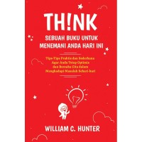 Image of Th!nk : Sebuah Buku untuk Menemani Anda Hari Ini